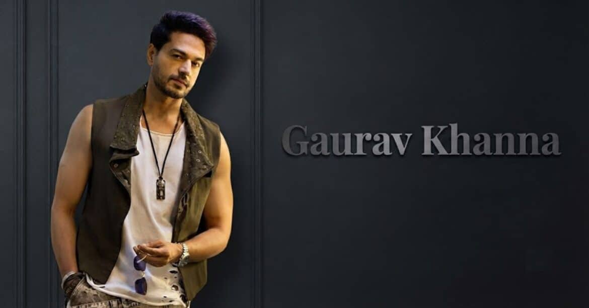Gaurav Khanna Biography: Age, Family, Net Worth & Divorce Truth